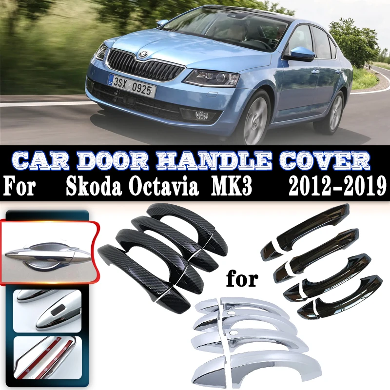 For Skoda Octavia 5E MK3 Scout 2012~2019 2017 Car Door Handle Covers Exterior Scratch Anti-rust Protective Decor Car Accessories