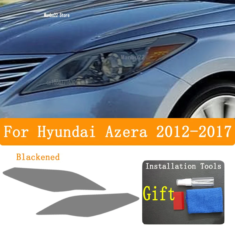For Hyundai Azera 2012-2017Car Headlight Front Lamp Protective Film Vinyl Restoration Transparent Black TPU Sticker
