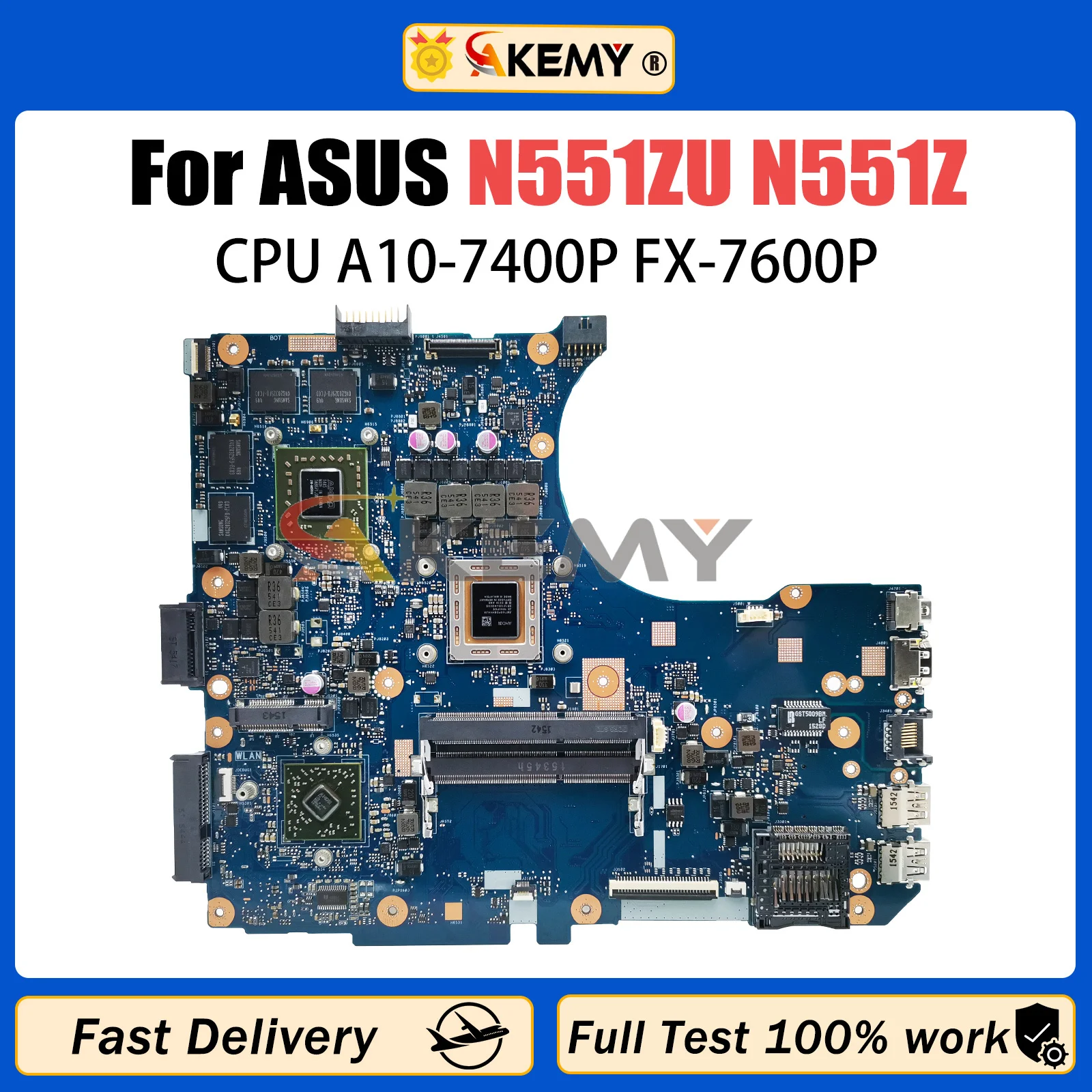 

AKEMY N551ZU Notebook Mainboard For ASUS N551ZU N551Z Laptop Motherboard With A10-7400P FX-7600P CPU V2G GPU 100% Tested OK