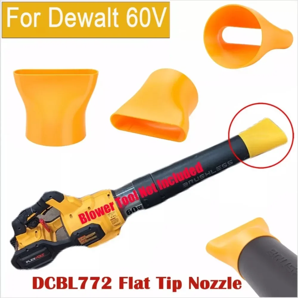 1 X Leaf Blower Tip Nozzle for Dewalt 60V MAX Flex*volt Flat Tip Attachment DCBL772/DCBL772B/DCMBA572(Nozzle Only)