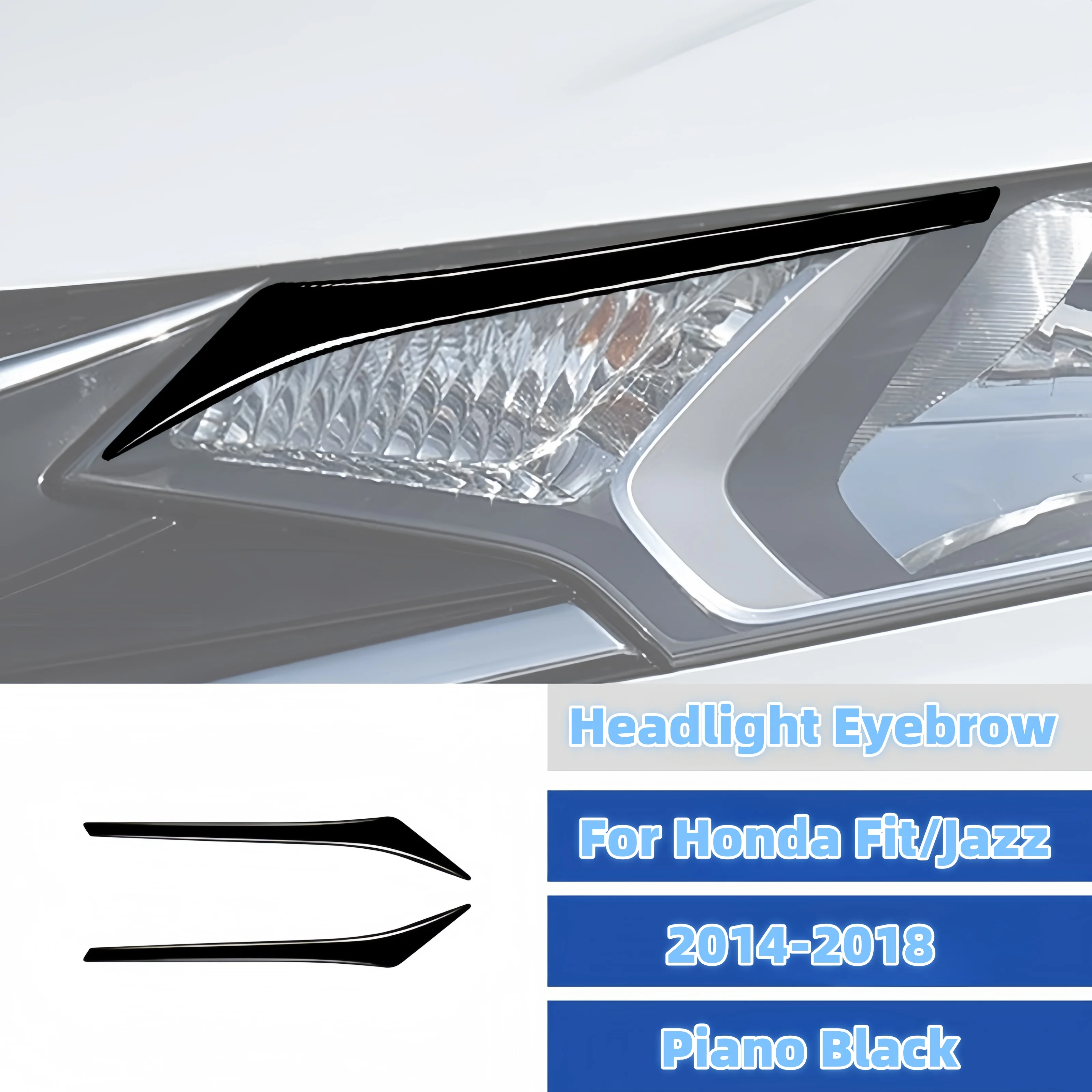 

For Honda Fit/Jazz 2014-2018 Piano Black Car Headlight Eyebrow Eyelids Cover Protective Trim Stickers Exterior Auto Accessoires
