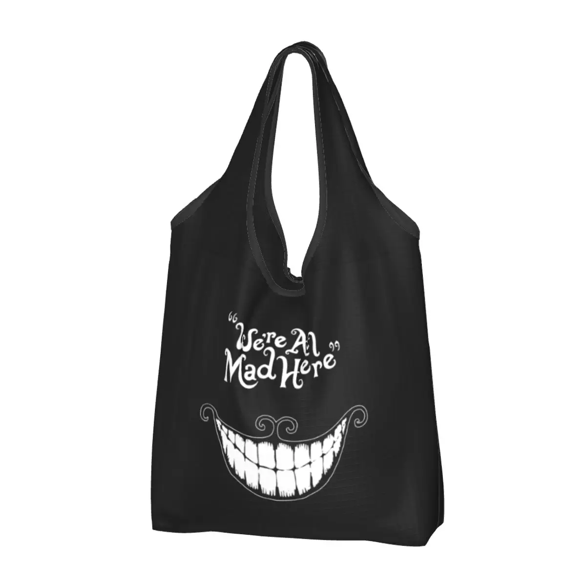 Custom We Are All Mad Here Groceries Shopping Bags Shopper Tote Shoulder Bag Large Capacity Portable Cheshire Cat Animal Handbag