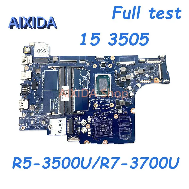 AIXIDA CN-0GWD64 0DRFWY GDI53 LA-K001P Mainboard para Dell Inspiron 15 3505 Laptop Placa-mãe R5-3500U R7-3700U CPU teste completo