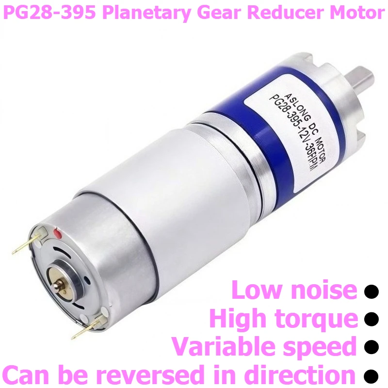 PG28-395 Planetary Gear Reduction Motor, Reversible and Adjustable-speed Motor