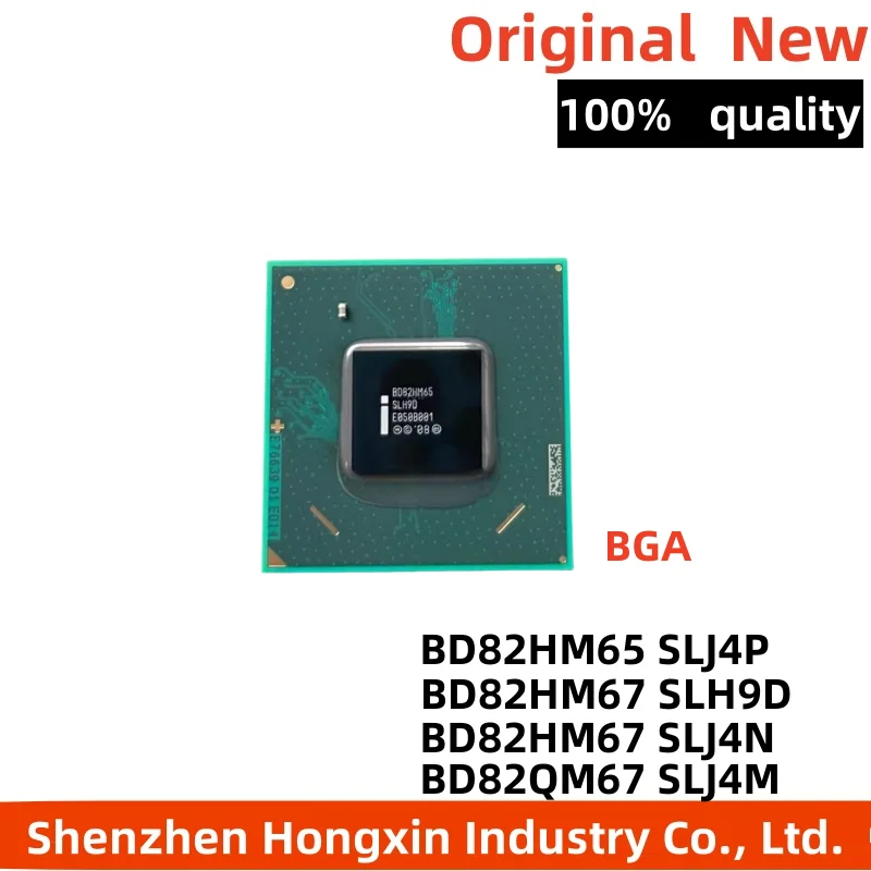 

New BD82QM67 SLJ4M BD82HM65 SLJ4P SLH9D BD82HM67 SLJ4N BGA Chipset