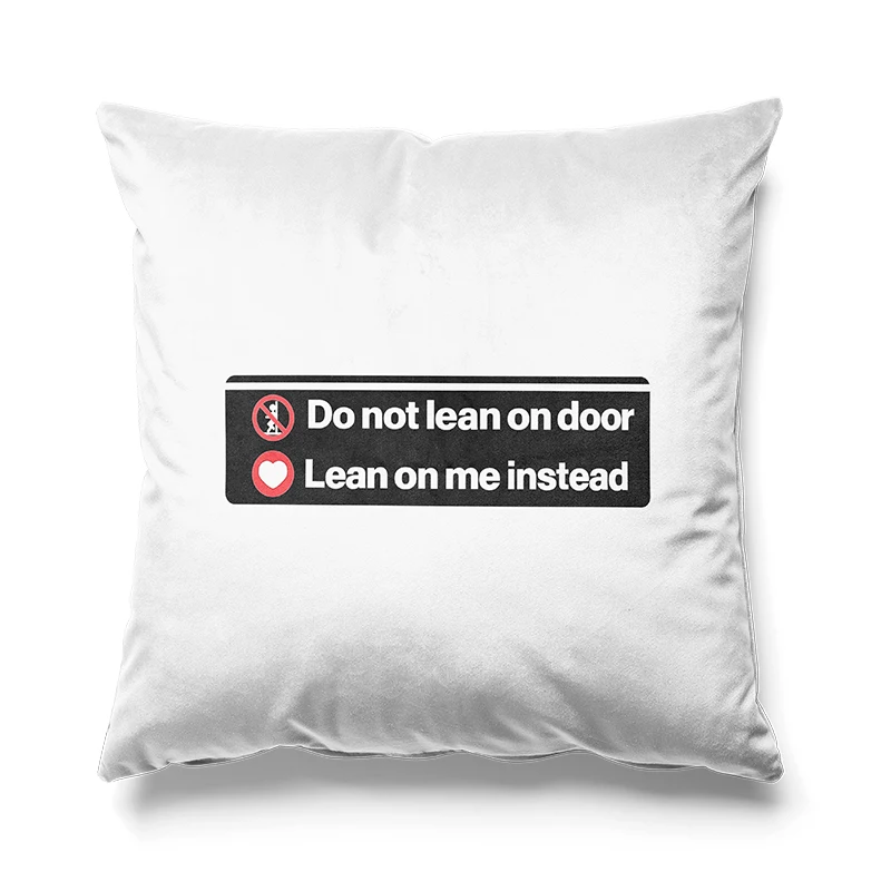 Aertemisi 18'' x 18'' Do Not Lean on Door Lean on Me Instead Square Throw Pillow Cushion Covers Cases Pillowcases 45cm x 45cm