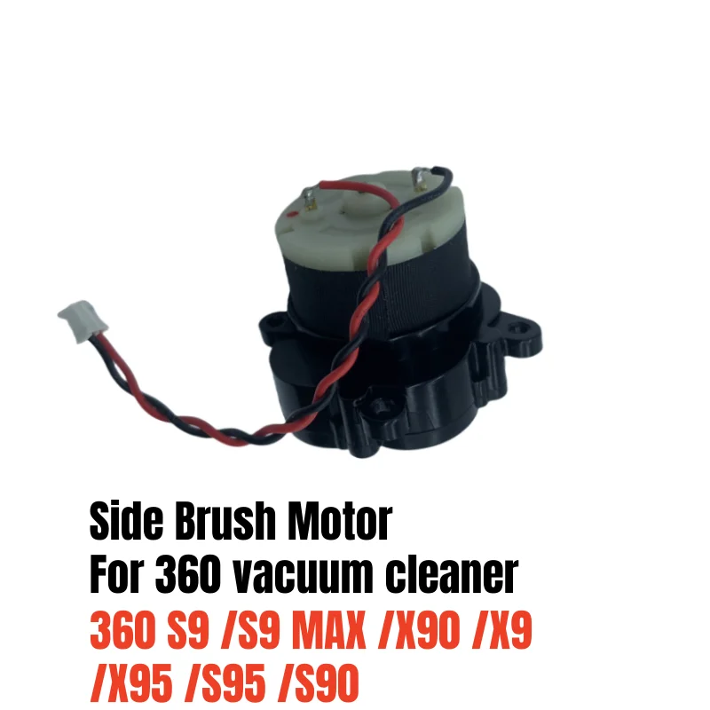 

Original Side Brush Motor Spare Parts For 360 S9 /S9 MAX /X90 /X95 /Robot vacuum cleaner Spare Parts Accesories