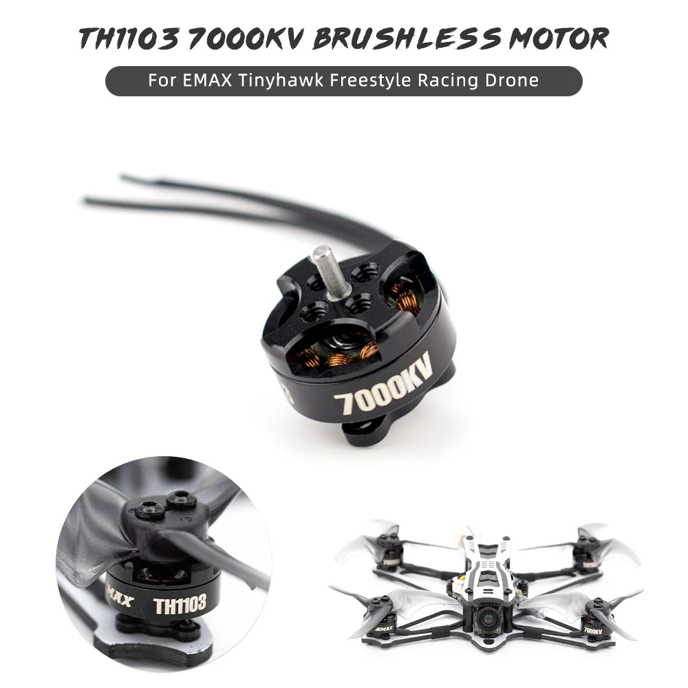 

EMAX Tinyhawk Freestyle Brushless Motor TH1103 7000KV 1-2S