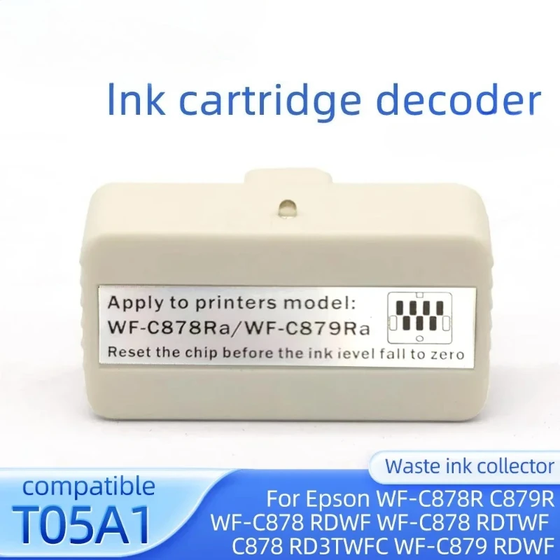 T05A1 T05A2 T05A3 T05A4 Ink Cartridge Chip Resetter Decoder for Epson WF-C878Ra C879Ra  Rechargeable Ink Counter Reset Tool
