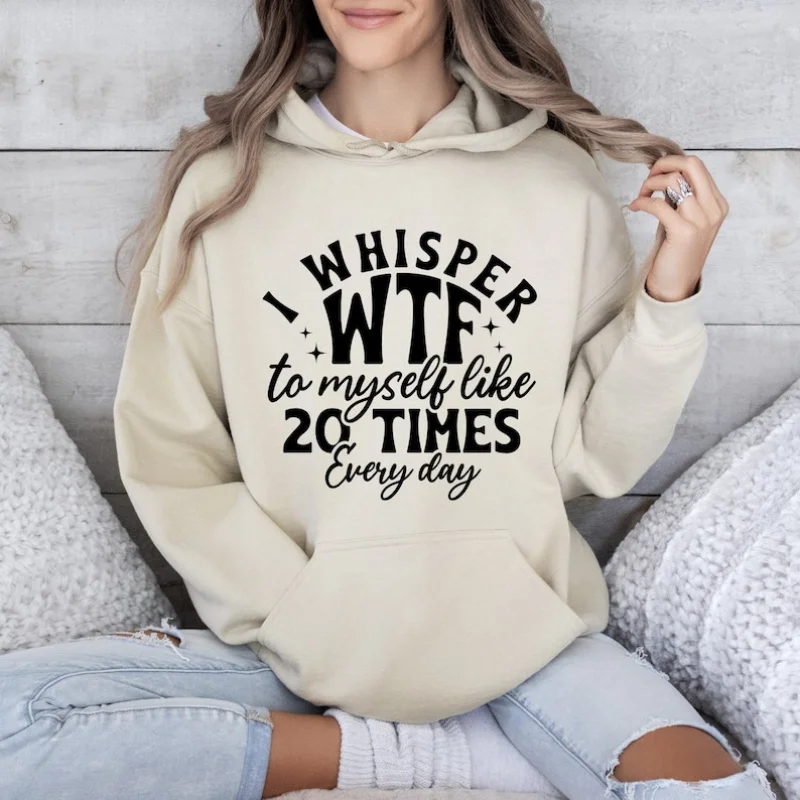 

Худи с забавным саркастическим принтом «Я шепчу себе 'Что это за хрень'» (20 раз в день), повседневная толстовка с длинными рукавами