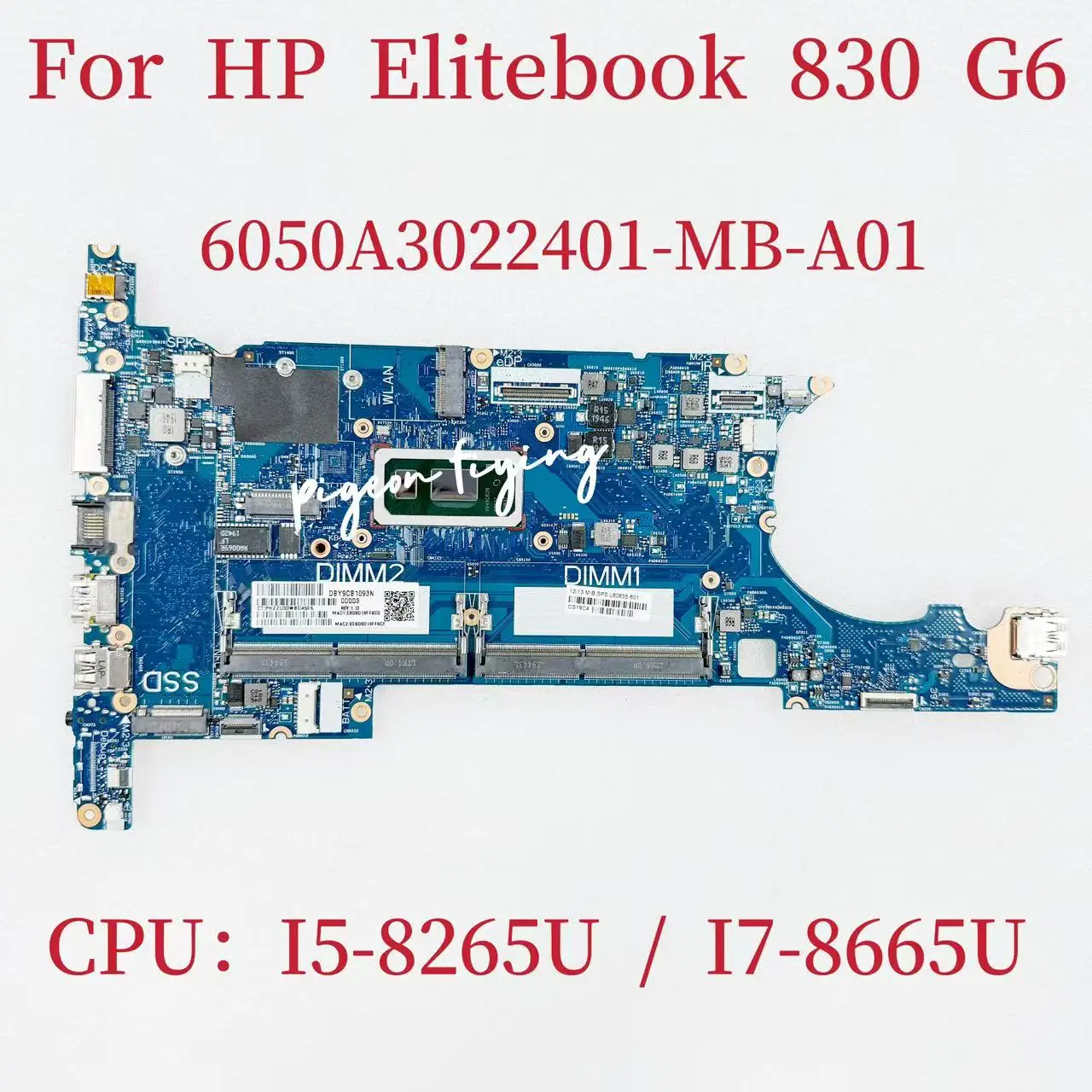 

6050A3022401-MB-A01 Mainboard For HP EliteBook 830 G6 Laptop Motherboard With I5 I7-8Th Gen CPU L60634-601 L60635-601 L60638-601