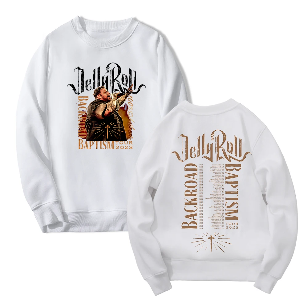 Jelly Roll Backroad Baptism Tour 2023 Hip Hop Merch Crewneck Long Sleeve Streetwear Women Men Sweatshirt Fashion Clothes