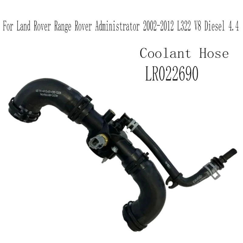 Coolant Hose For Land Rover Range Rover Administrator 2002-2012 L322 V8 Diesel 4.4 Thermostat Water Hose LR022690