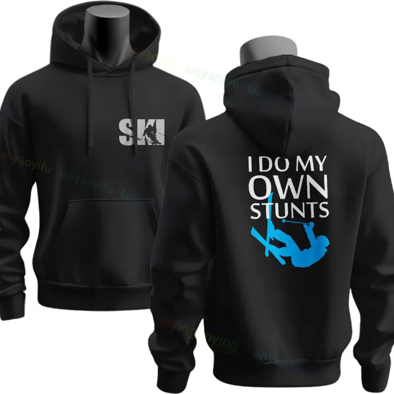 Funny I Do My Own Stunts Skiing Graphic Design Hoodie Long Sleeve Pullover Sportswear for Fall & Winter Outdoor Clothing