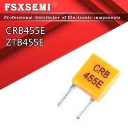 10pcs 455E 455KHZ CRB-455E ZTB-455E CRB455E CZB455E  Remote control ceramic crystal resonator