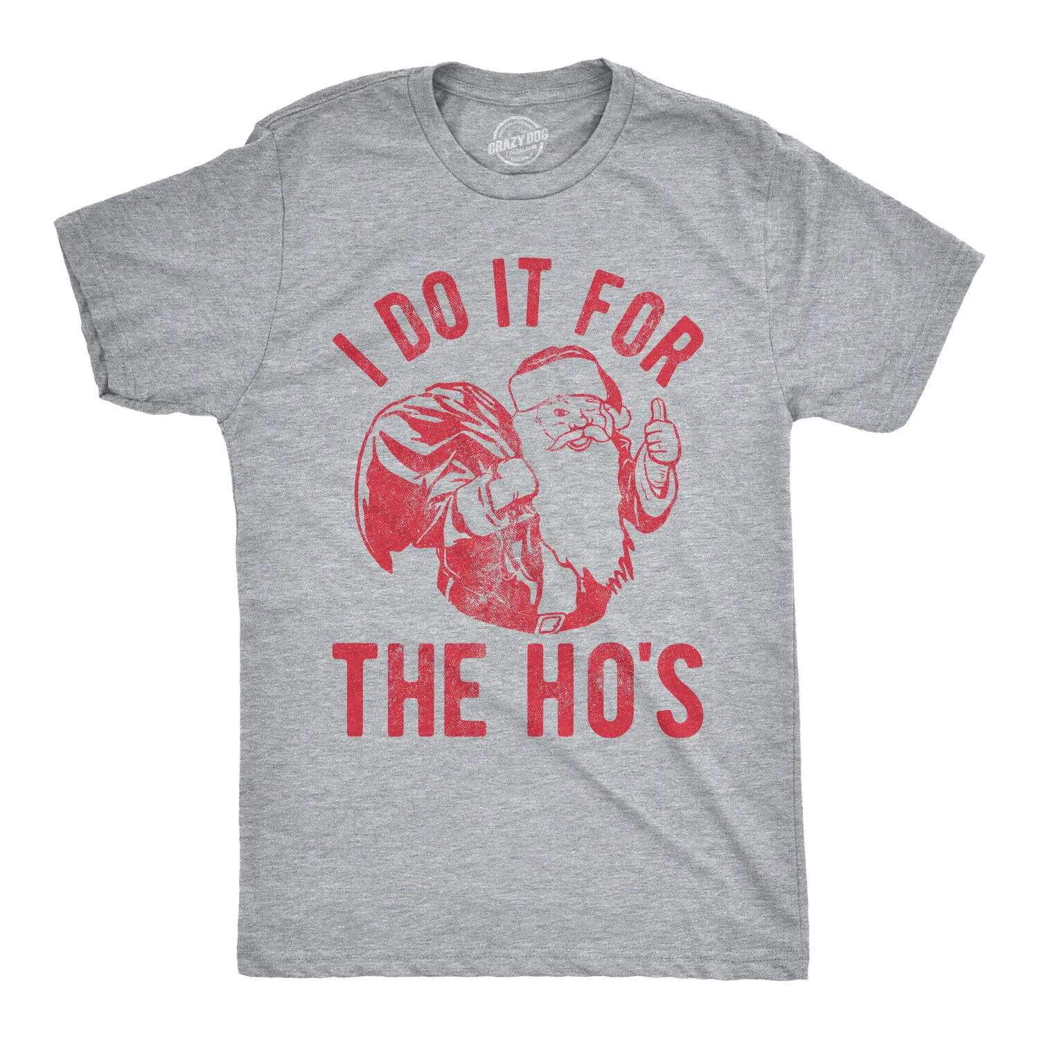 

Mens I Do It For The Hos Tshirt Funny Christmas Sarcastic Humor Tee For Guys