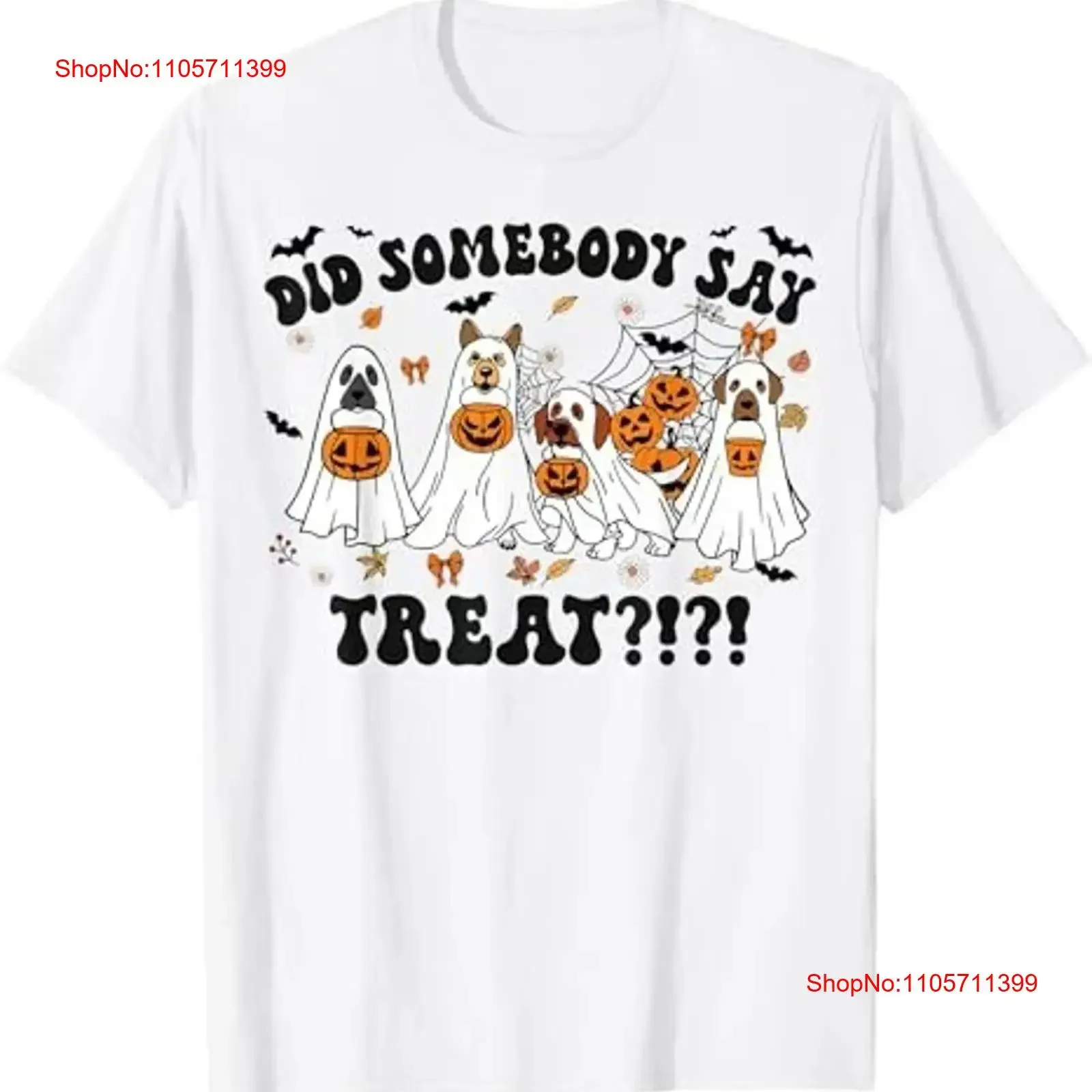 Ghost Dogs Lovers Did Somebody Say Treat Halloween Costume T Shirt long or short sleeves vintage Washed Slightly Breathable
