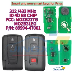 Jingxin 4DB9/67CHIP mando a distancia inteligente para coche FOB 2/3 botones ASK 312/433MHZ para Toyota Prius 2004-2009 FCC ID: MOZB31EG o MOZB21TG