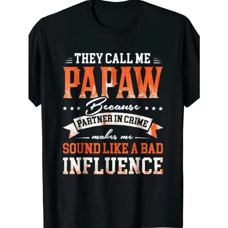 

Grandpa Graphic Tee They Call Me Papaw Partner In Crime Humor Quote Shirt Birthday Gift For Men Casual T-Shirt