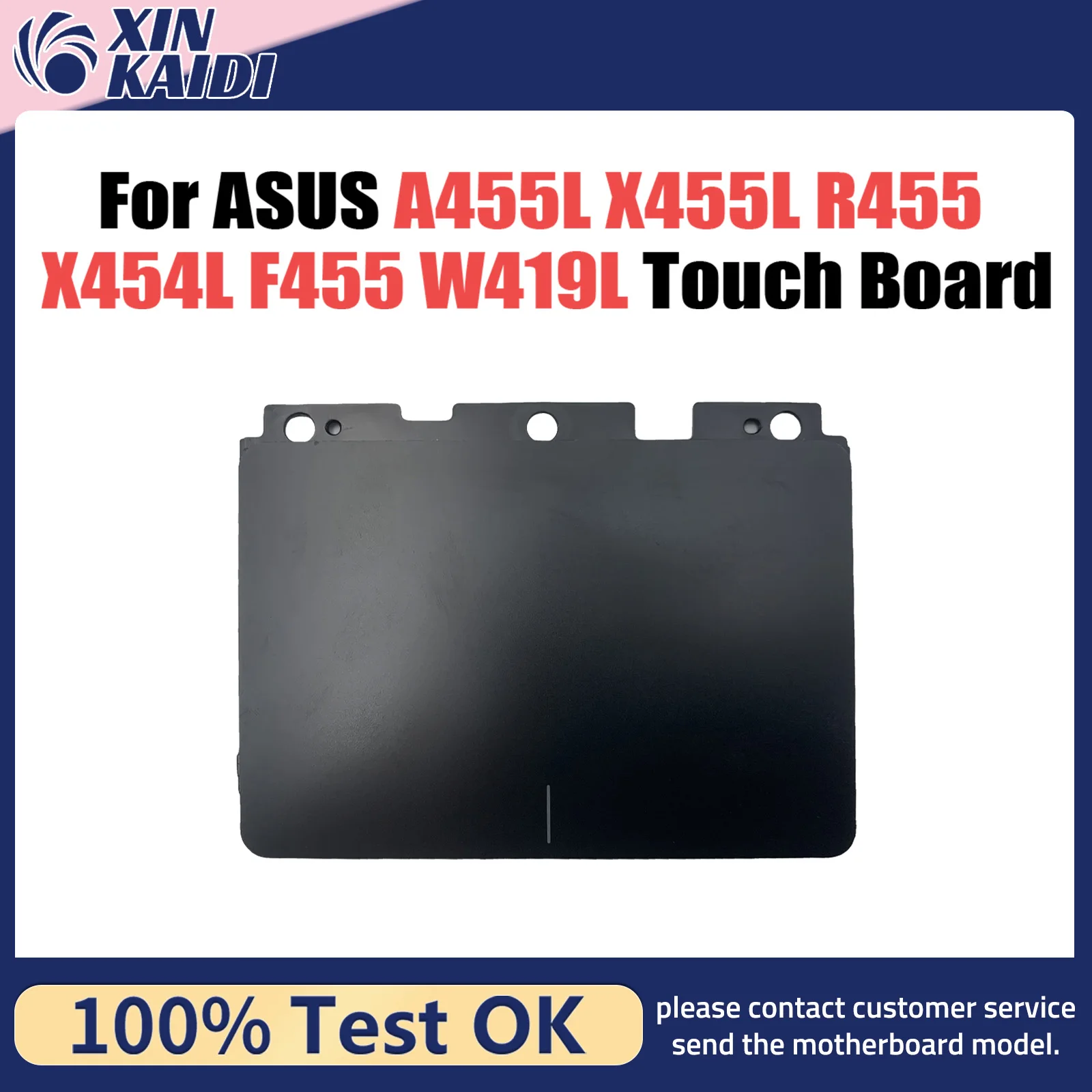 

Original For ASUS A455L X455L R455 X454L F455 W419L R454L K455 Touchpad Touch Pad Mouse Left & Right Button Board