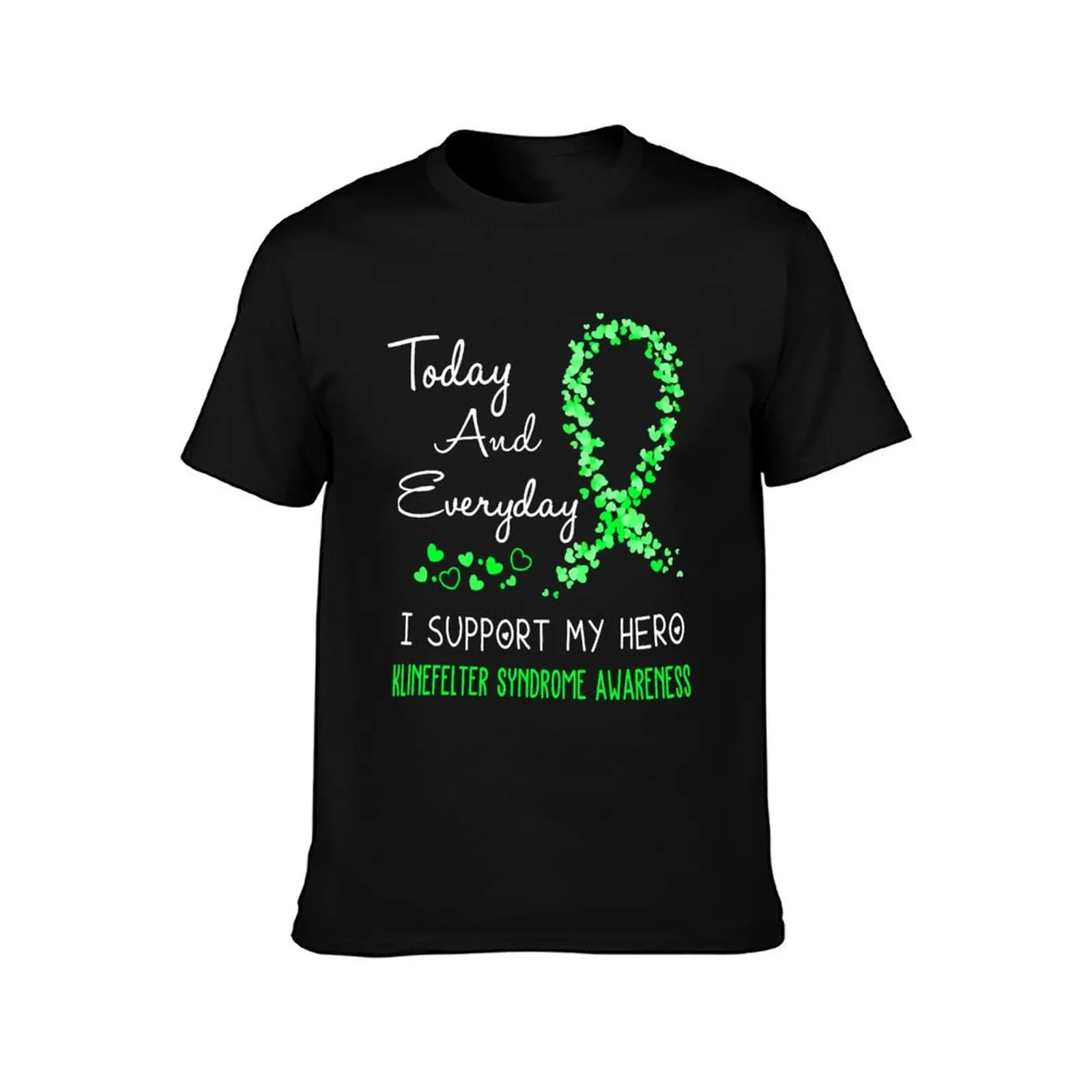 Today and Everyday I Support My Hero Klinefelter Syndrome Awareness T-Shirt quick-drying mens big and tall t shirts