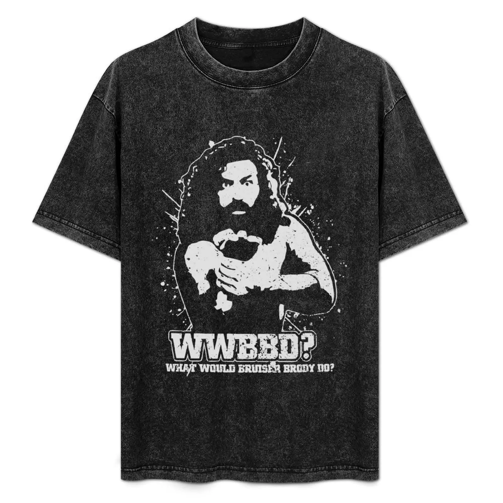 

What Would Bruiser-Brody Do Wrestler Wrestling T-Shirt Quick Dry Travel T-Shirt