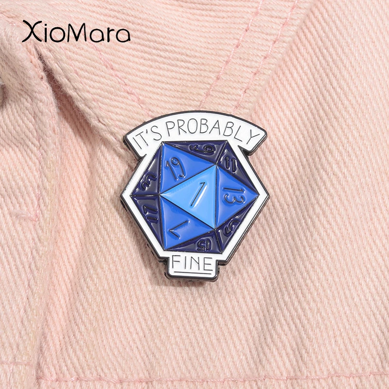 It's Probably Fine Enamel Pin Anime Adventure Game Peripherals Dice Metal Brooch Lapel Badge Lapel Badge Jewelry Gift For Frinds