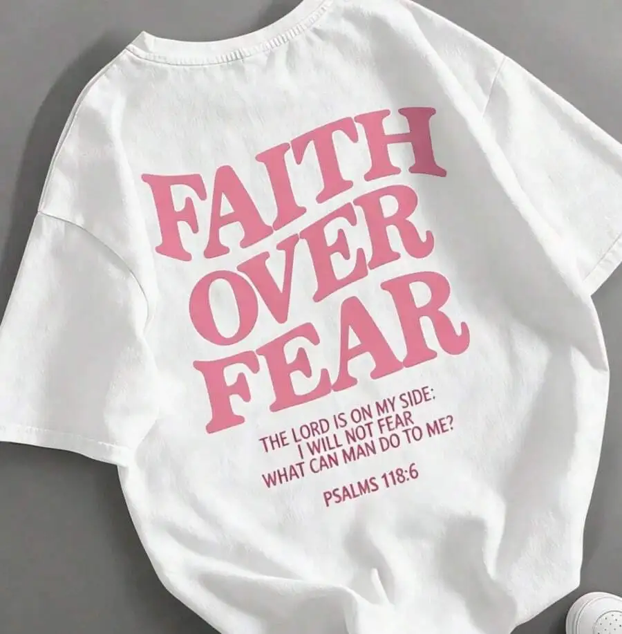2027 Summer  T-Shirt Faith Over Fear Black Pink Letter Print Inspirational Psalm 118 Bible Verse Casual Faith Tops