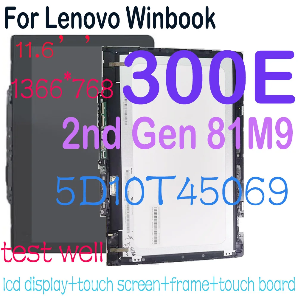 11.6 Inch LCD For Lenovo Winbook 300e 2nd Gen 81M9 LCD Display Touch Screen Digitizer Assembly with Frame FRU 5D10T45069 Borad