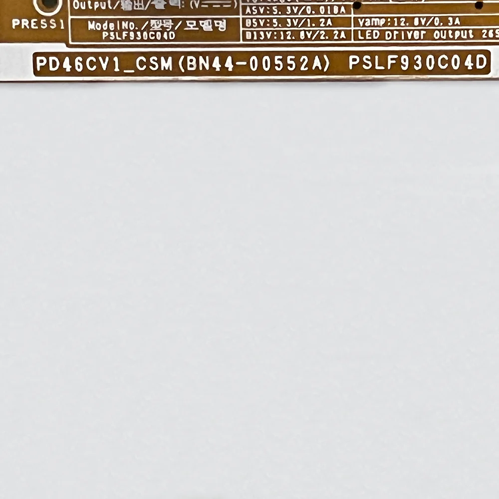 BN44-00552A PD46CV1_CSM PSLF930C04D Power Supply Board is for UN40EH6030FXZA UN40FH6030FXZA UN46EH6030F UN46EH6070F UA46EH6030R