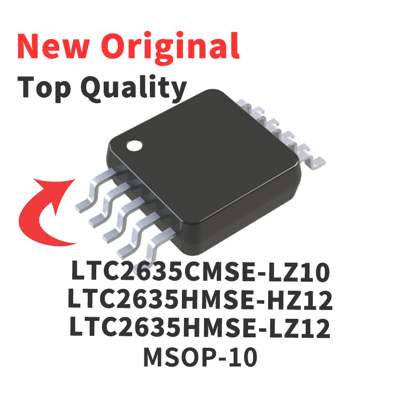 1 PCS LTC2635CMSE-LZ10 LTC2635HMSE-HZ12 LTC2635HMSE-LZ12 LTC2635HMSE-LZ8 MSOP-10 New Original Chip IC