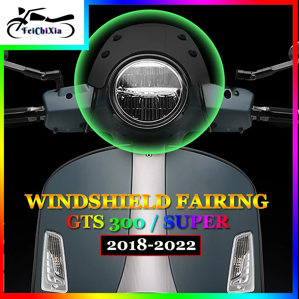 Motorcycle Windshield Fairing Visor For Vespa GTS 300 Super GTS300 SUPER 2018 2019 2020 2021 2022 Headlight Windscreen