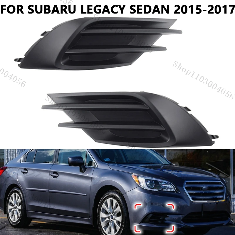 

Car Fog Light Cover Accessories For Subaru Legacy Sedan 2015 2016 2017 57731AL05A 57731AL04A Front Bumper Foglight Cover Grill