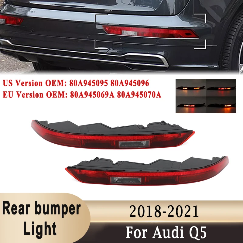 

Задний бампер, нижний стоп-отражатель с лампочками 80A945095 80A945096 80A945069A 80A945070A Задний фонарь для Audi Q5 2018-2021
