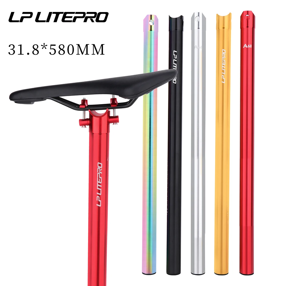 Litepro Folding Bike CNC Aluminum Alloy 31.8 * 580MM Seatpost Ultralight Aluminum Alloy Seat Tube For Fnhon Bicycle