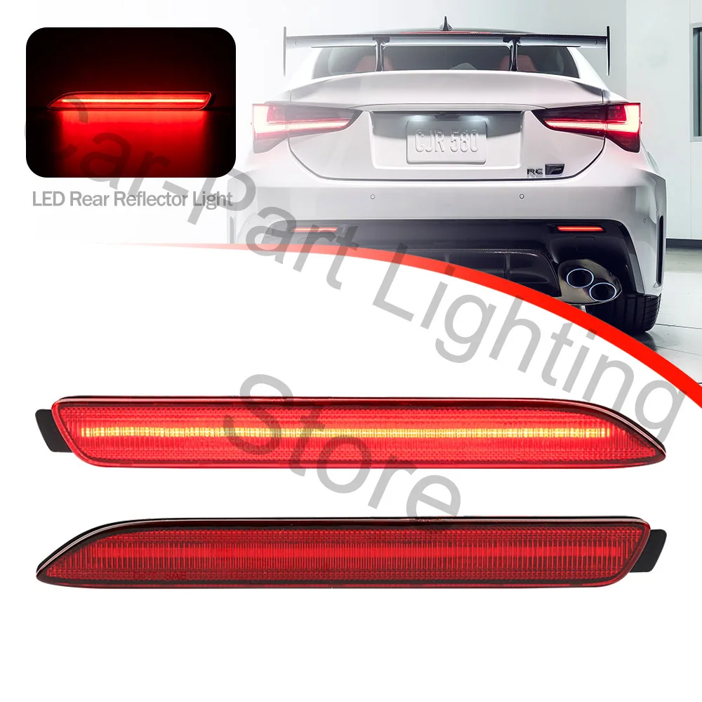 2Pcs LED Rear Bumper Reflector Lights For Toyota Prius Crown RAV4 Camry Avensis Verso Lexus IS F RC GX 470 200t 300t RX 300 350