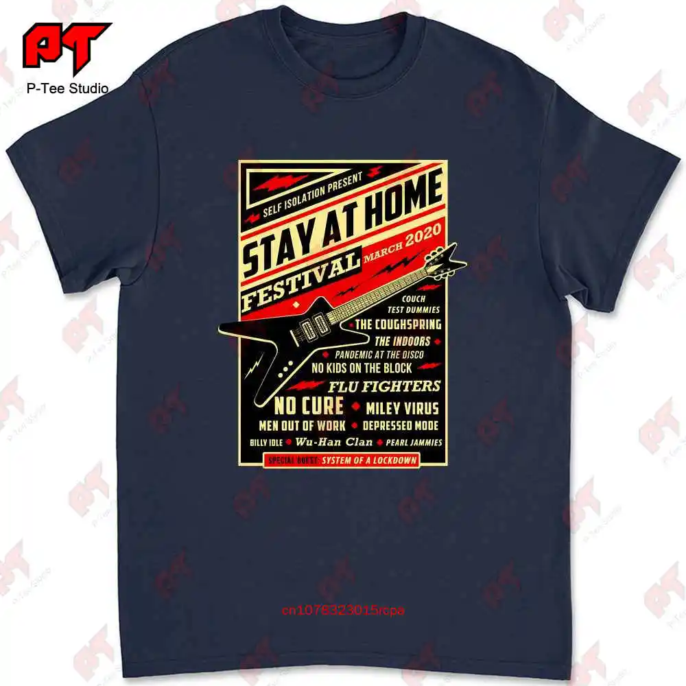 Stay At Home Festival Kids Lock Down Parody Music T-shirt 4Z8R