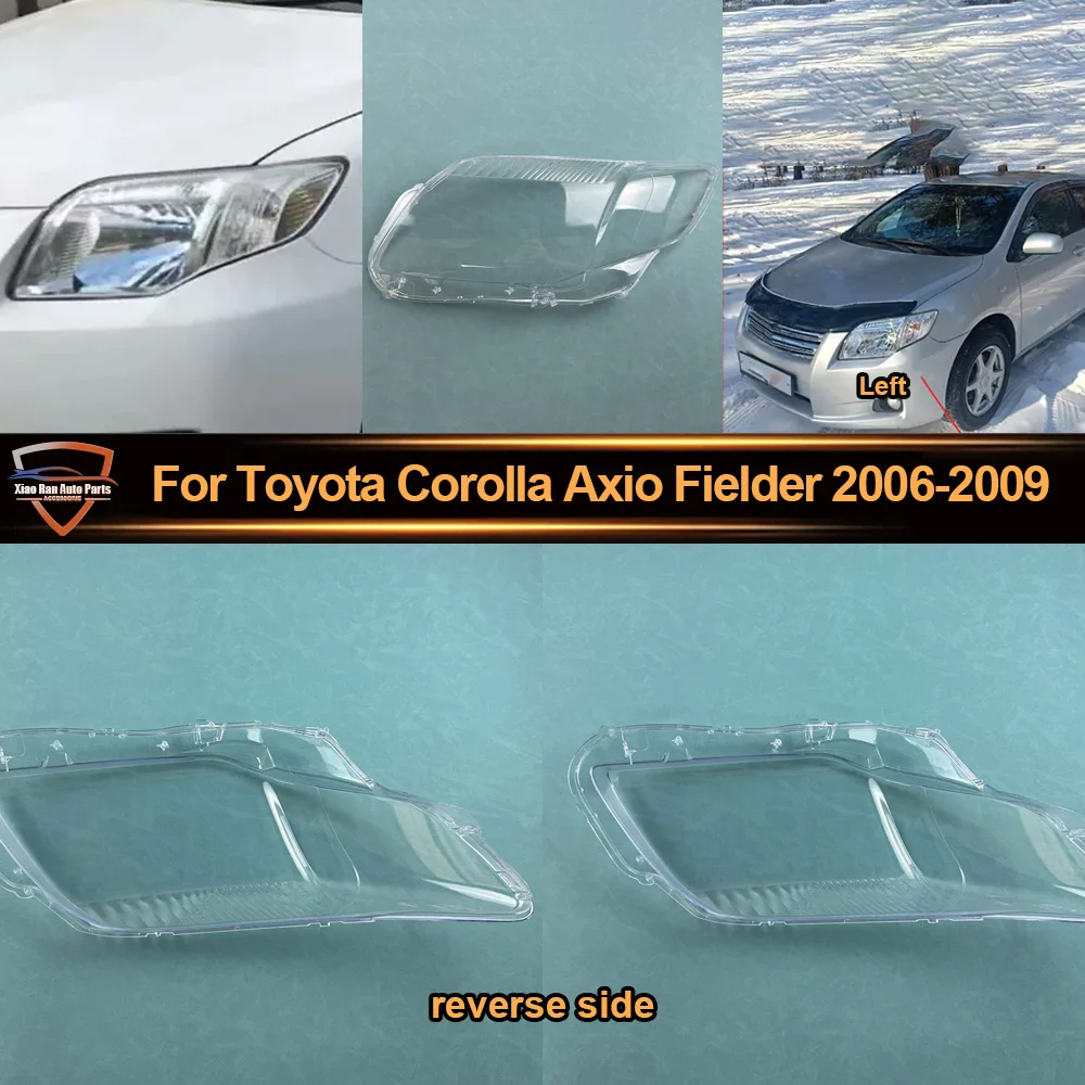 

Transparent Headlamp Cover 2006 2007-2009 For Toyota Corolla Axio Fielder Lamp Shade Front Headlight Shell Lampshade Lens shell