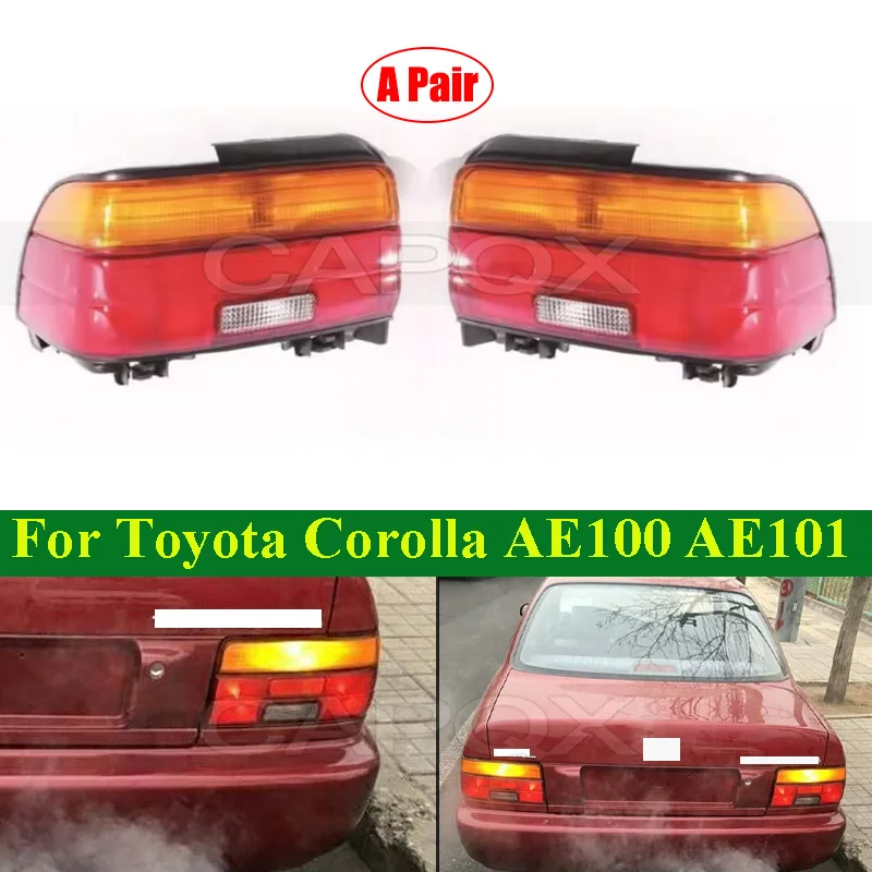 CAPQX A Pair Tail Light Tail Lamp For Toyota Corolla AE100 AE101 1991-2002 Rear Taillight Taillamp Rear Turn Light Without Bulb