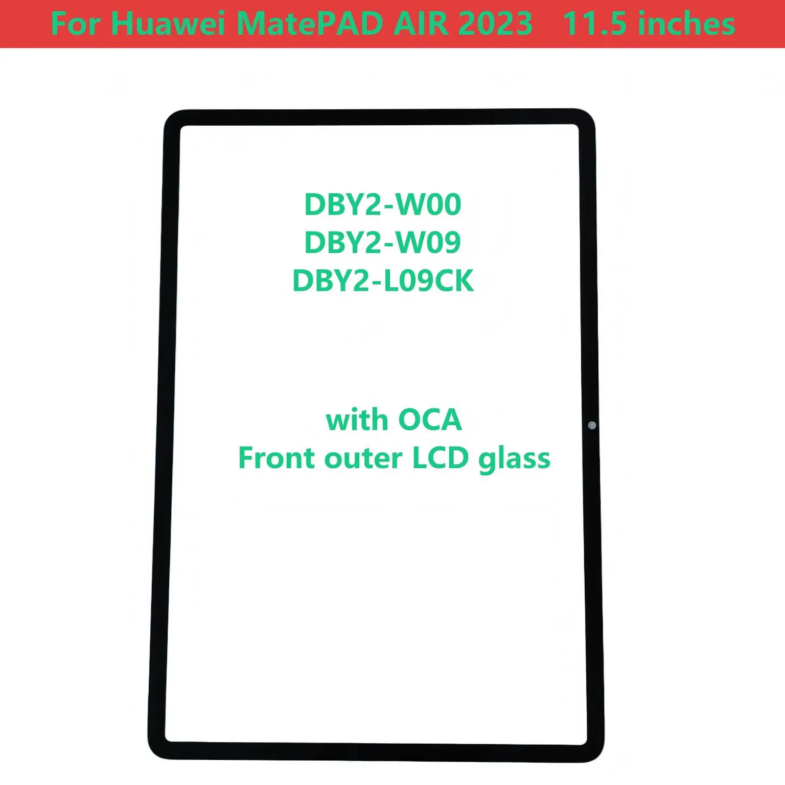 For Huawei MatePad Air 11.5 2023 DBY2-W09 DBY2-L09CK DBY2-W00 Touch Screen Panel Tablet Front Outer LCD Glass Lens With OCA