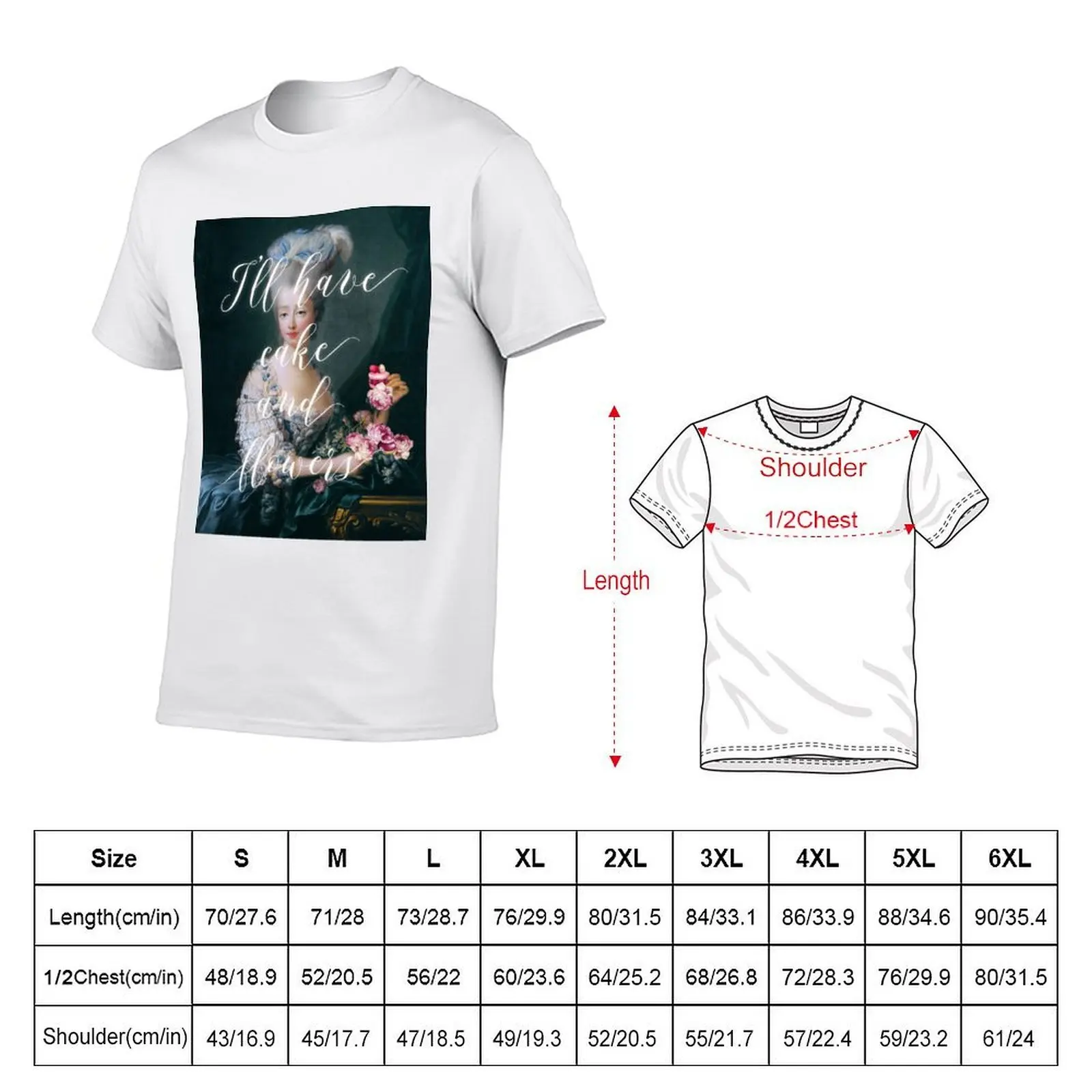 I'll have cake and Flowers T-Shirt g man t shirts for men anime t shirts oversize man t shirts for men casual T-shirt