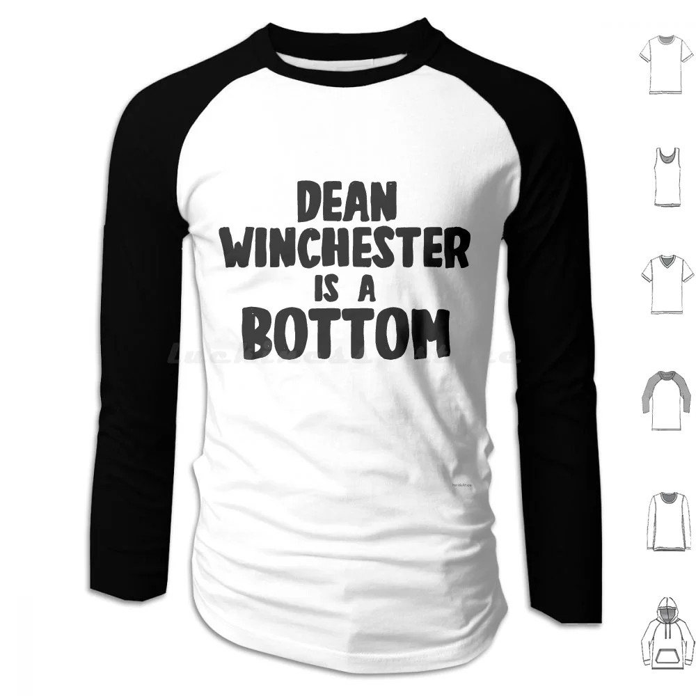 Dean Winchester Is A Bottom Ii Hoodies Long Sleeve Dean Winchester Supernatural Spn Destiel Jensen Ackles Misha Collins