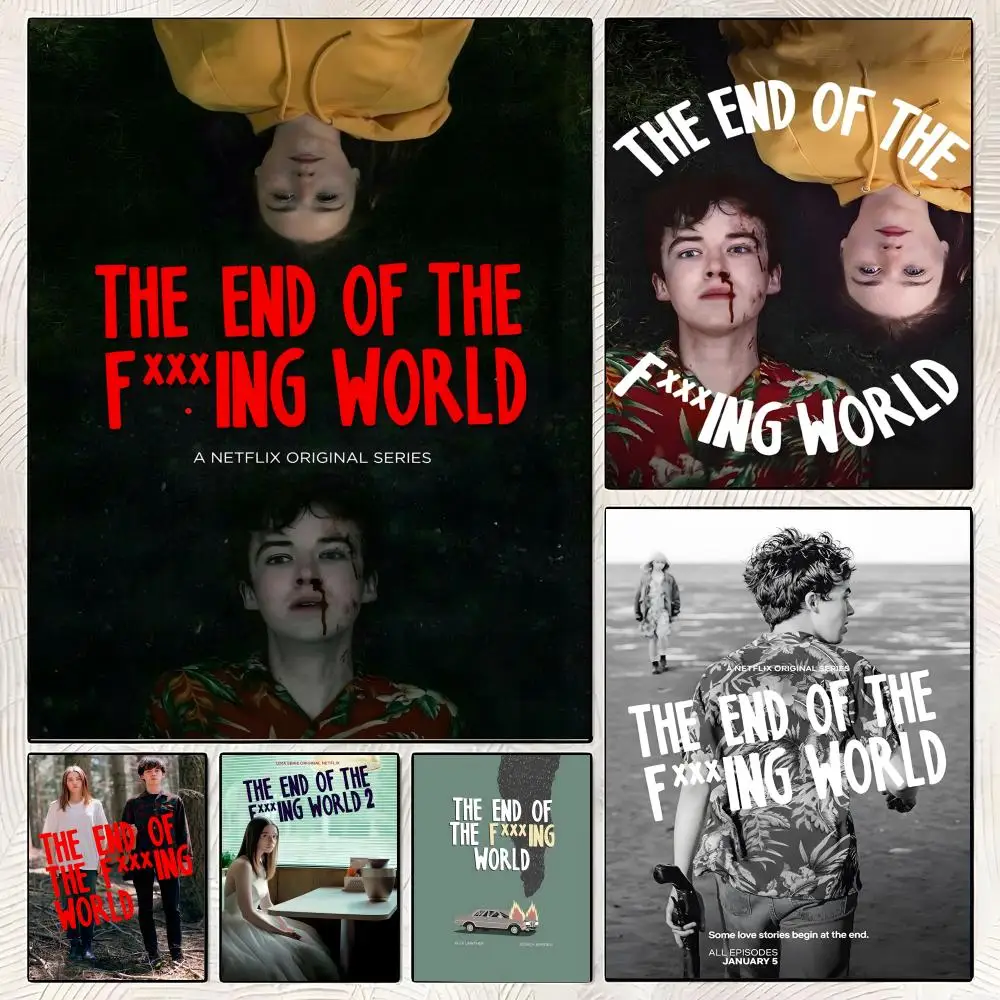 T-The End of the Fing World Poster High-definition  poster stickers, suitable for bedroom, living room, home decoration