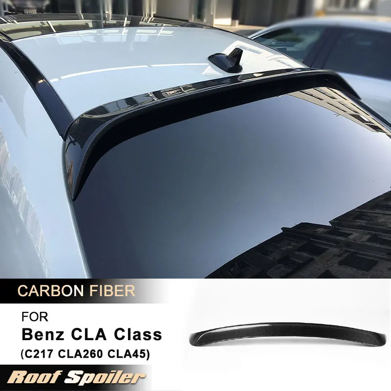 

Car Rear Roof Spoiler Wings for Mercedes Benz CLA Class C217 CLA260 CLA45 2015 2016 Rear Spoiler Roof Wing Lip Carbon Fiber