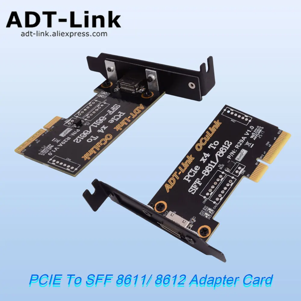 ADT-Link External OCuLink PCI-e To SFF 8611/ 8612 Adapter Card Expansion Adapter Convert Card PCIE X4 4.0 gaming pc accessories
