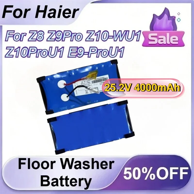 for Haier Z8 Z9Pro E9-ProU1 Z10-WU1 Z10ProU1 Replacement Floor Sweeper Battery 25.2V 4000mAh Battery