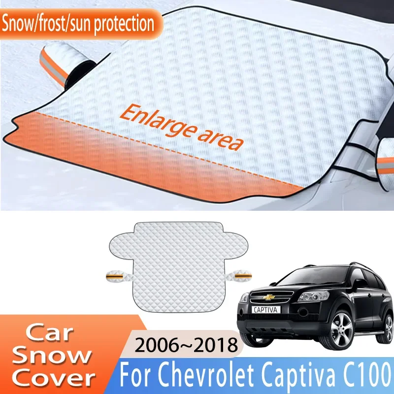 Car Accessories For Chevrolet Captiva C100 2006~2018 2007 Front Windscreen Snow Cover Ice Sun Protector Waterproof Auto Parts