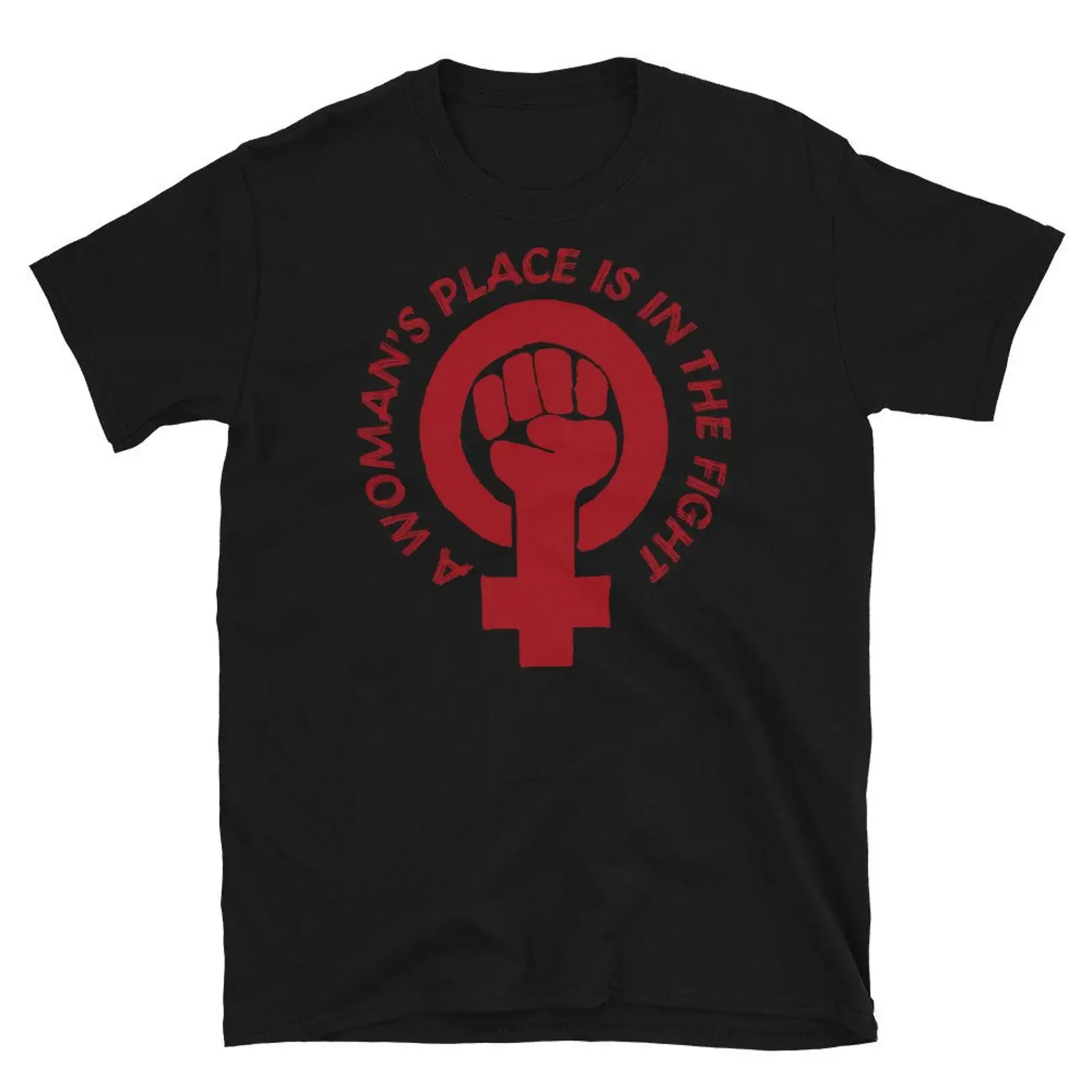 A Woman's Place Is In The Fight Feminist Socialist Raised Fist T Shirt vintage Washed graphic Soft Breathable fashion Stylish
