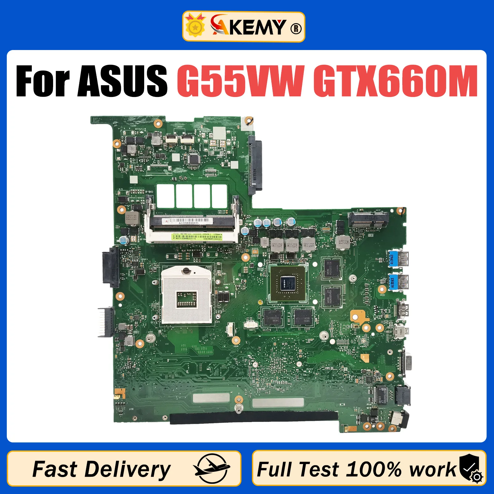 

AKEMY G55VW Notebook Mainboard For ASUS ROG G55VW G55V Laptop Motherboard GTX660M 2G GPU DDR3 100% Work