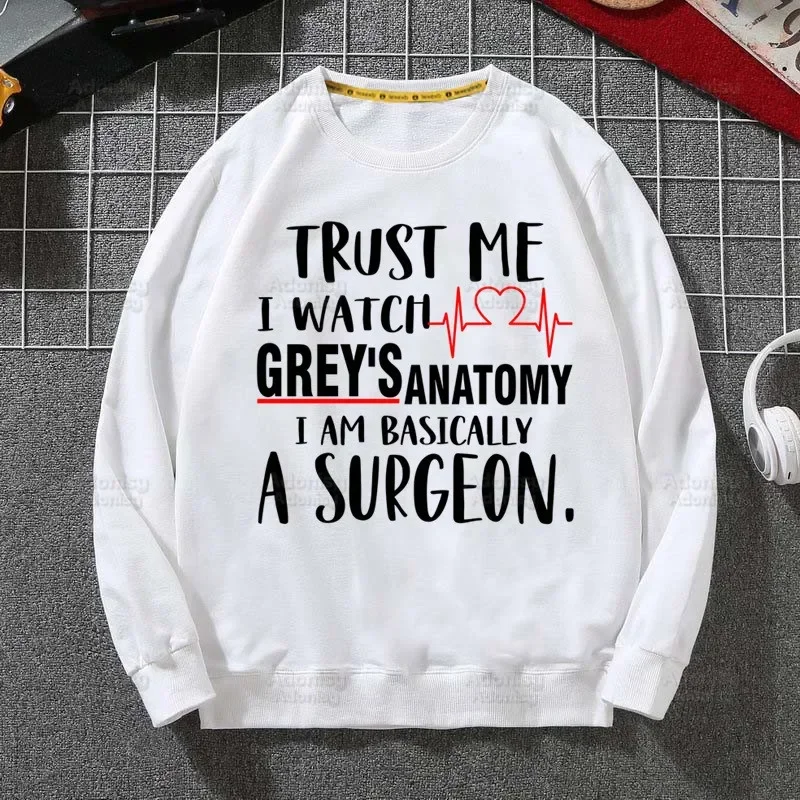 Greys Anatomy Doctor Hoodies Cartoon You\'re My Person Sweatshirts Men Woman Fashion Autumn Winter Hoody Male Brand Casual Tops